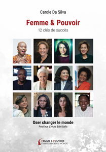 Femme & Pouvoir: 12 clés de succès