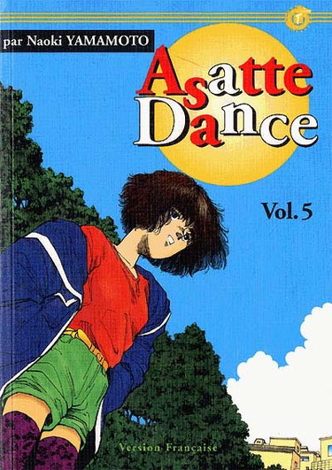 Couverture de Asatte dance. Vol. 5. Deux enfants, deux mamans mais un seul papa...