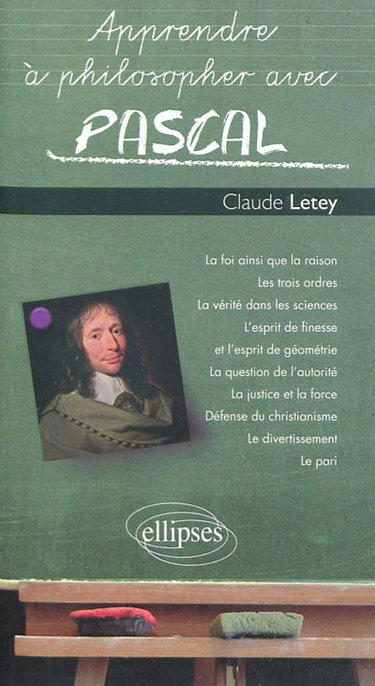 Apprendre à philosopher avec Pascal