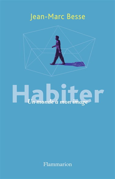 Habiter : un monde à mon image