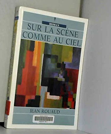 sur la scène comme au ciel