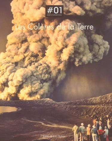 Les colères de la Terre : exposition, Paris, 14-16 Verneuil, 4 juin-19 juillet 2003