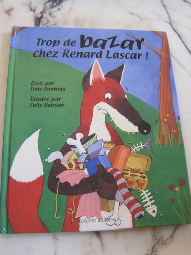 Trop de bazar chez Renard Lascar !