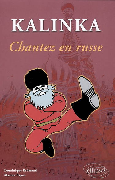 Kalinka, chantez en russe !