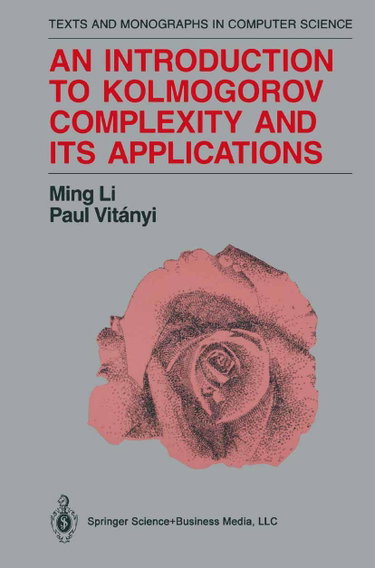 Couverture de An Introduction to Kolmogorov Complexity and Its Applications