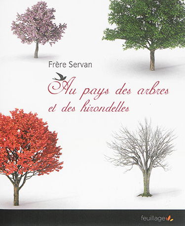 Au pays des arbres et des hirondelles