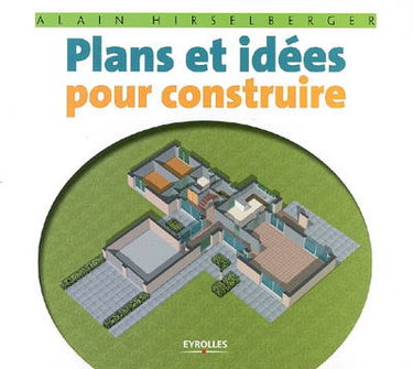 Plans et idées pour construire