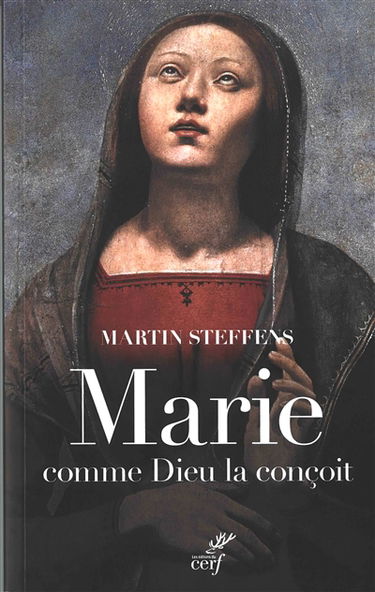 Marie comme Dieu la conçoit