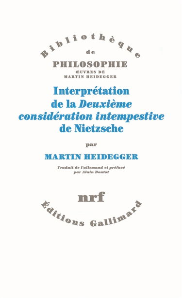 Interprétation de la Deuxième considération intempestive de Nietzsche