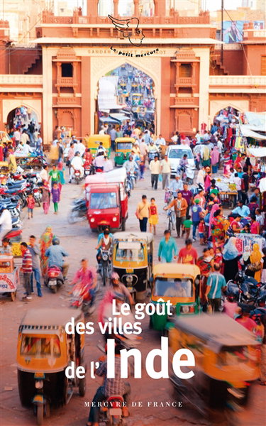 Couverture de Le goût des villes de l'Inde