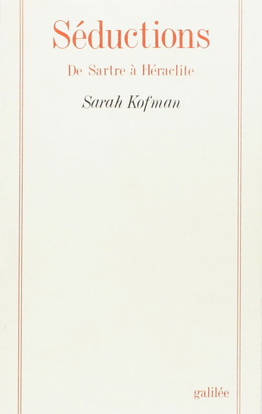 Séductions : de Sartre à Héraclite