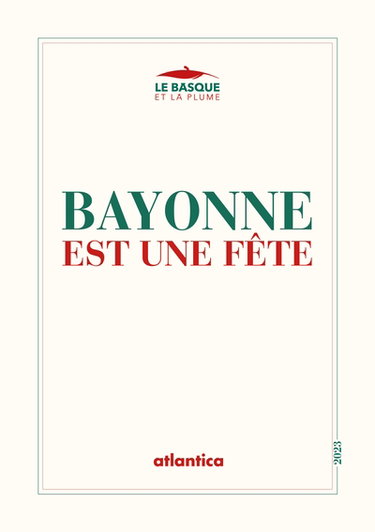 Couverture de Bayonne est une fête
