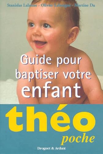 Guide Pour Baptiser Votre Enfant