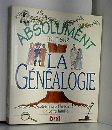 Absolument tout sur la généalogie
