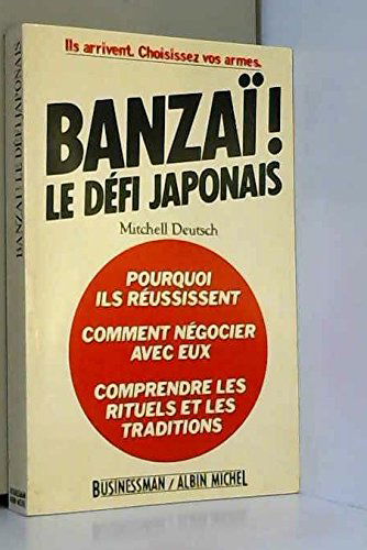 Banzaï, le défi japonais