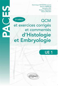 QCM et exercices corrigés et commentés d'histologie et d'embryologie : UE 1
