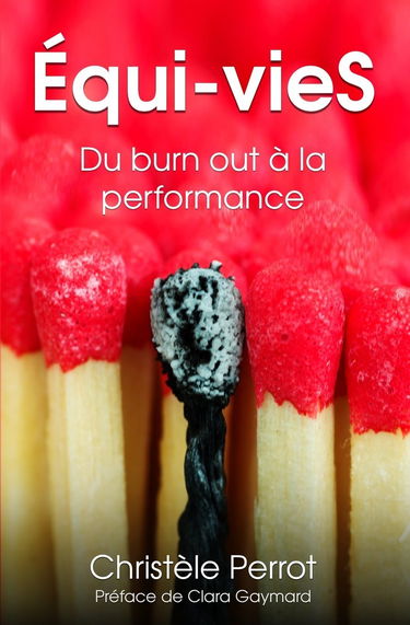 Equi-vieS: Du burn out a la performance
