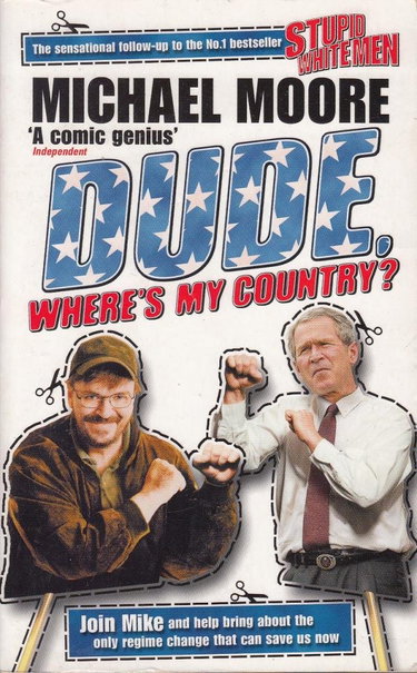 Couverture de Dude, Where's My Country? (OM) par Michael Moore