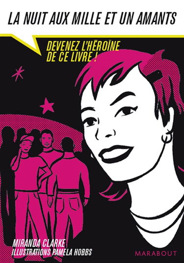 La nuit aux mille et un amants : devenez l'héroïne de ce livre !