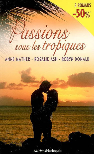 Passions sous les tropiques