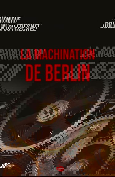 LA MACHINATION DE BERLIN