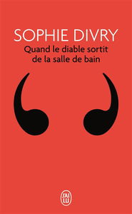 Quand le diable sortit de la salle de bain