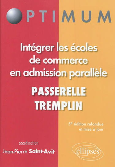 Intégrer les écoles de commerce en admission parallèle : passerelle, tremplin