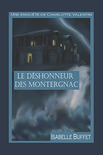 Le déshonneur des Montergnac