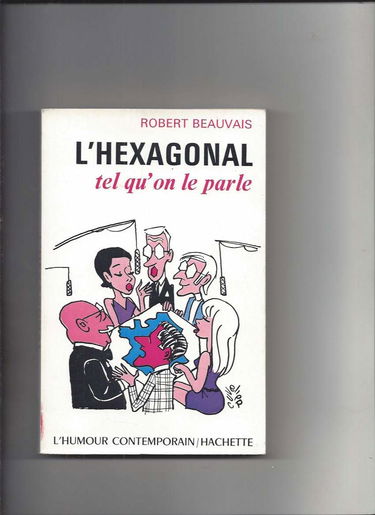 L'hexagonal, tel qu'on le parle.