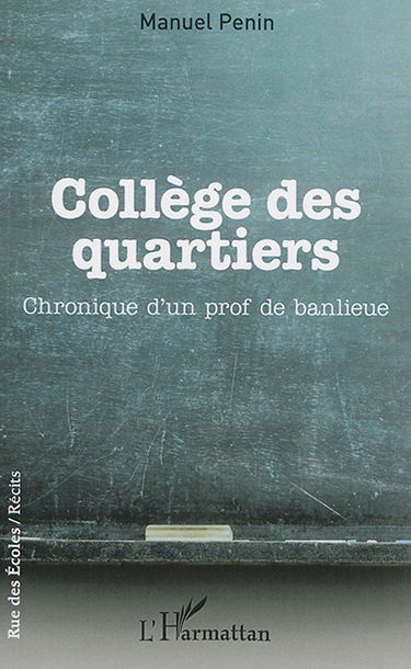 Collège des quartiers : chronique d'un prof de banlieue
