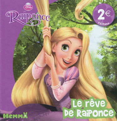 Raiponce. Le rêve de Raiponce