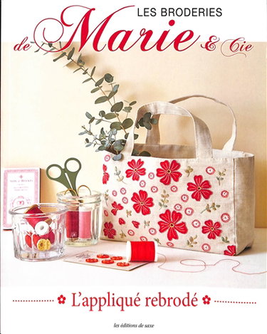 Les broderies de Marie & Cie, n° 25. L'appliqué rebrodé