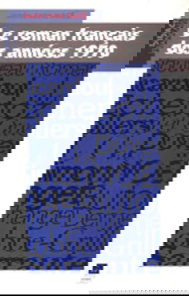 Le roman français des années 1970