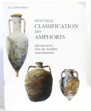 Couverture de Essai de nouvelle Classification des Amphores. Découvertes lors de fouilles sous-marines