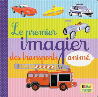 Le premier imagier des transports animé