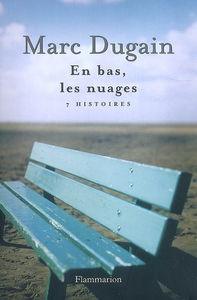 En bas, les nuages : 7 histoires