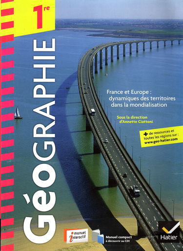 Géographie 1re éd. 2011 - Livre de l'élève (version enseignant)