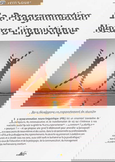La programmation neuro-linguistique