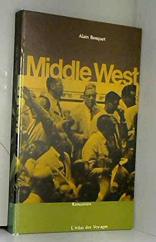 Couverture de Middle west. rencontre. l'atlas des voyages