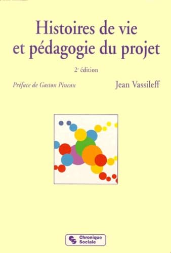 histoire de vie et pedagogie du projet - 2eme edition
