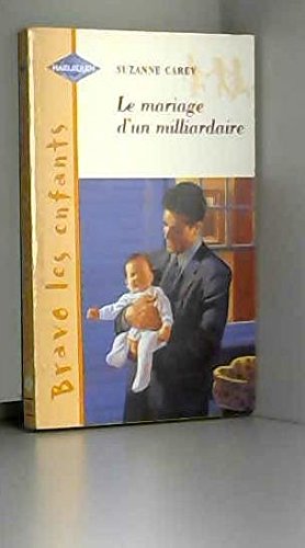 LE MARIAGE D'UN MILLIARDAIRE