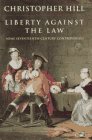 Couverture de Liberty Against the Law: Some Seventeenth-Century Controversies