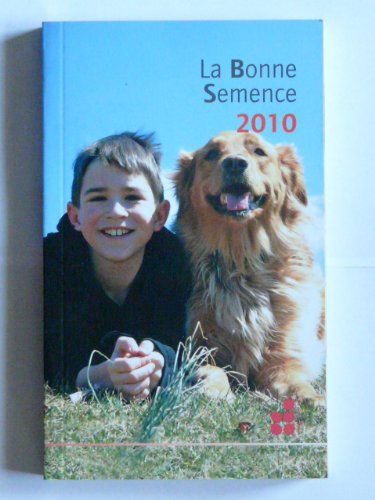 La bonne semence 2010