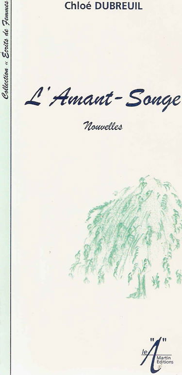 L'Amant-Songe. Nouvelles