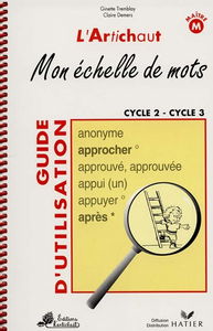 Mon échelle de mots, cycles 2 et 3 : guide d'activités pour l'enseignant