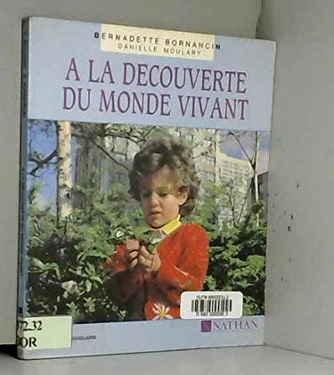 A la découverte du monde vivant