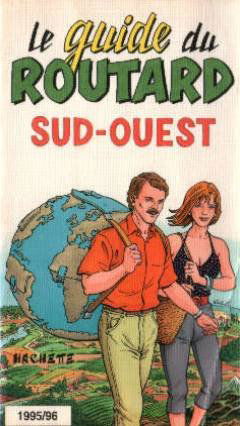 Le guide du routard Sud ouest 1995 96