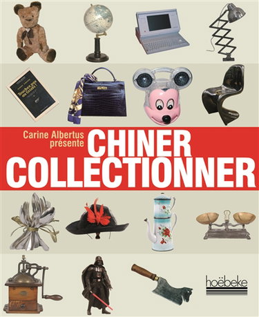 Couverture de Chiner, collectionner