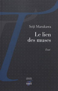Le lien des muses : essai sur l'intraduisibilité de la poésie