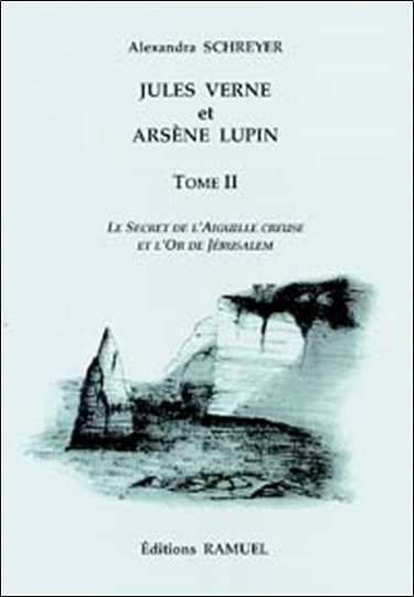 Couverture de Jules Verne et Arsène Lupin. Vol. 2. Le secret de l'aiguille creuse et l'or de Jérusalem